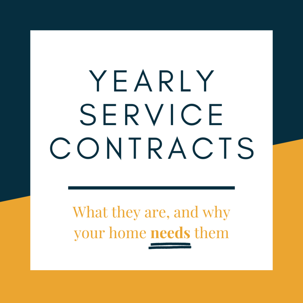 Yearly Service Contracts Your Home Needs