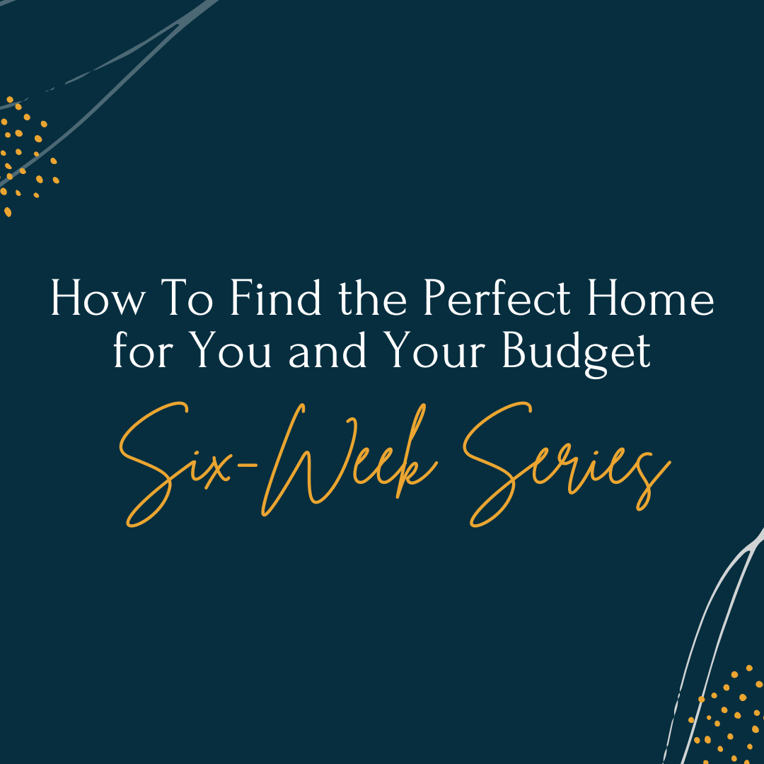 How to find the perfect home for you and your budget