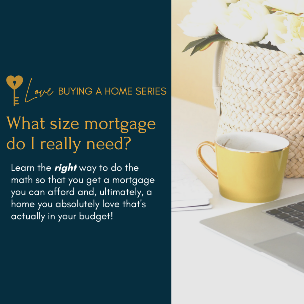 Do the Math – A Mortgage You Can Afford