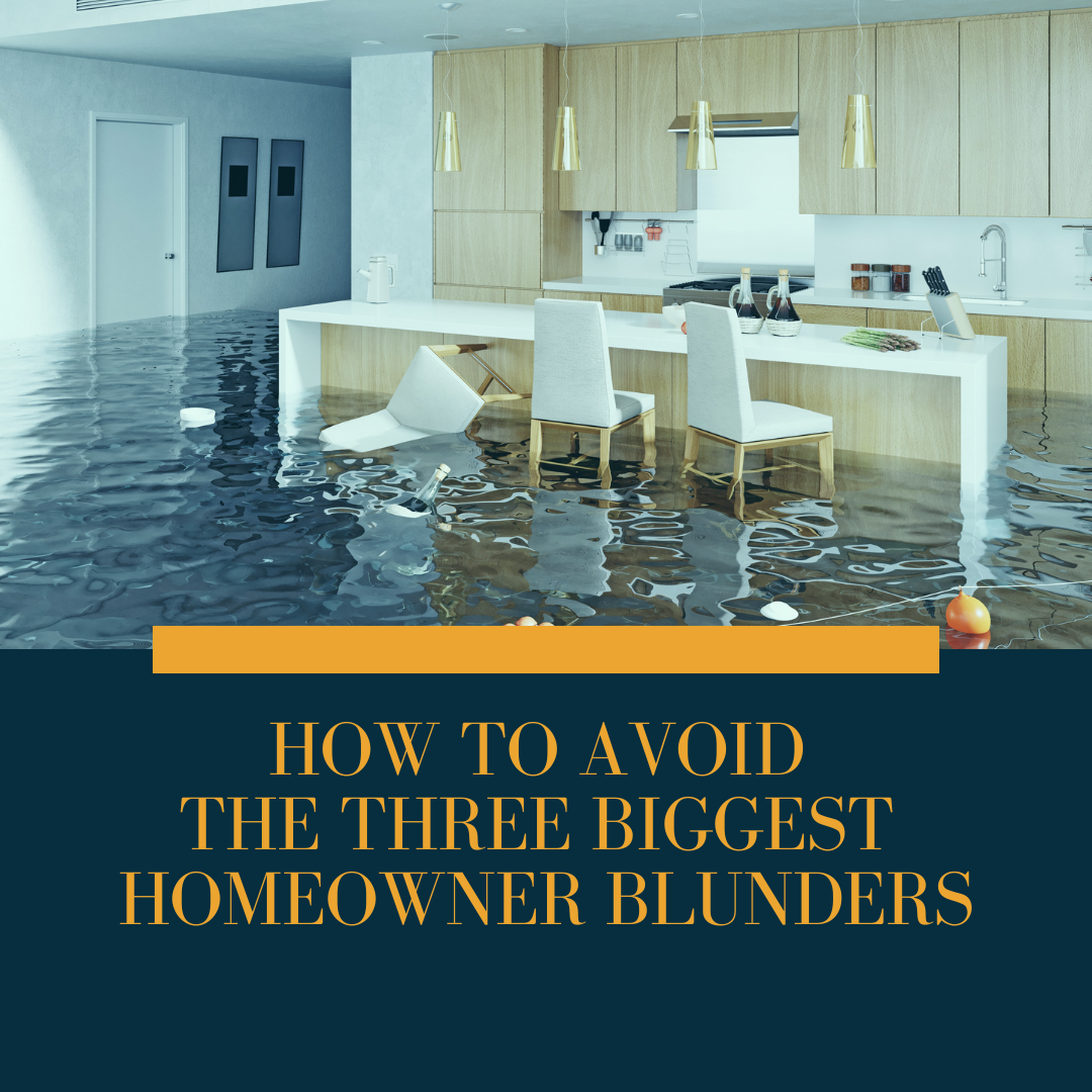 How to Avoid the Three Biggest Homeownership Blunders