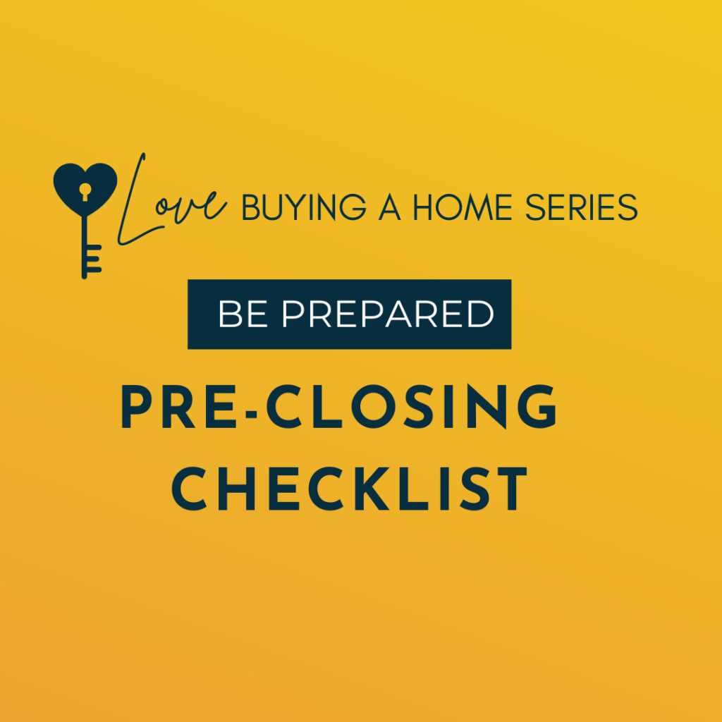 Pre-closing checklist