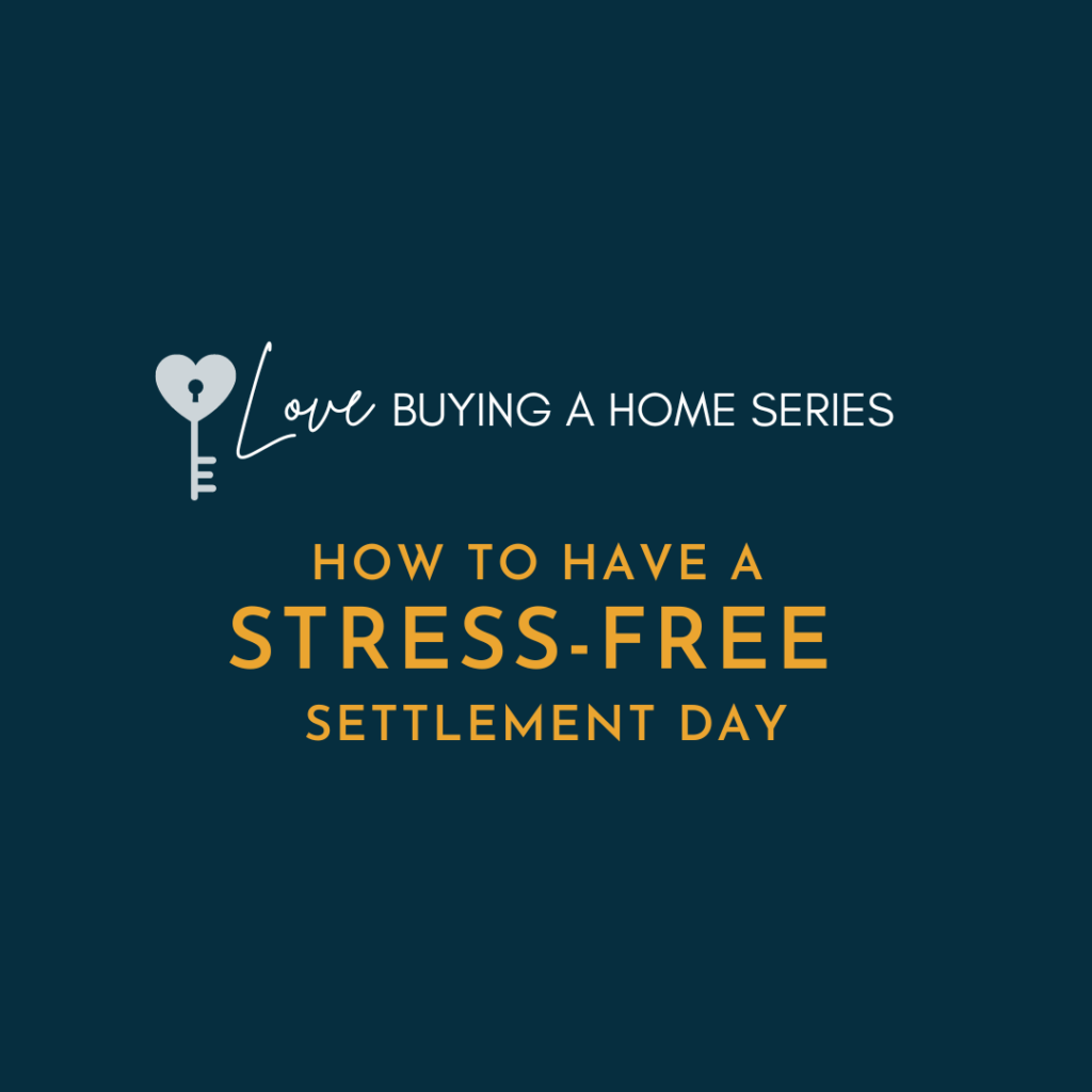 How to Have A Stress-Free Settlement Day