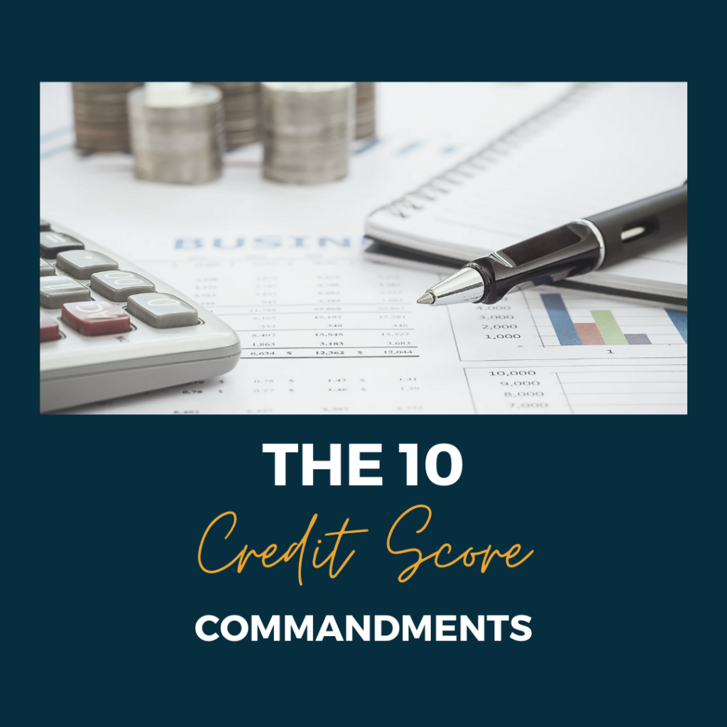 The 10 “Credit Score” Commandments 