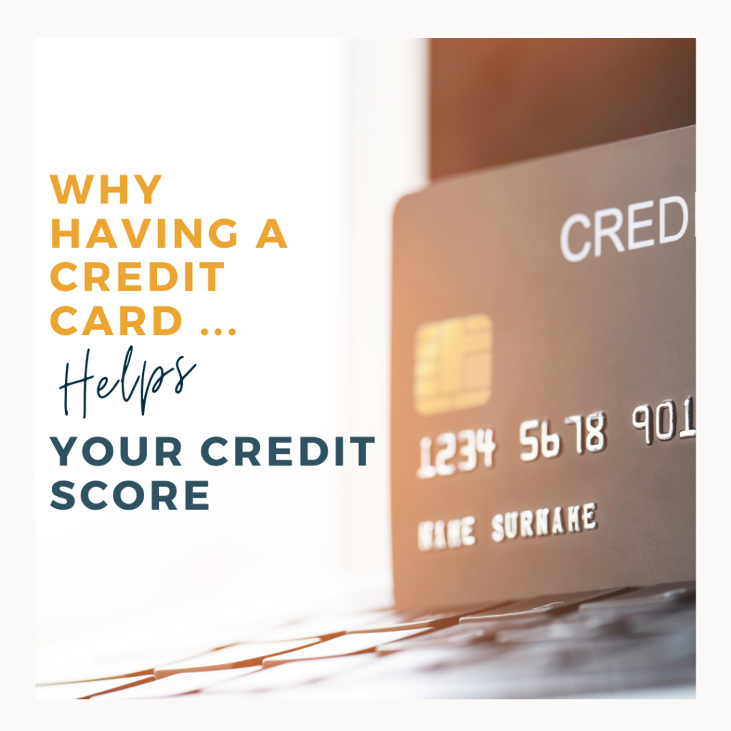 Why Having a Credit Card Helps Your Credit