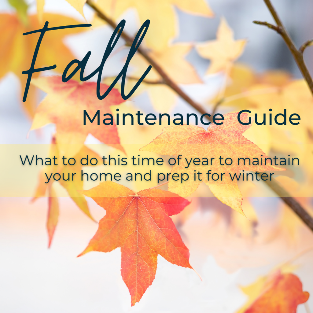 Plan Your Home’s Fall Maintenance