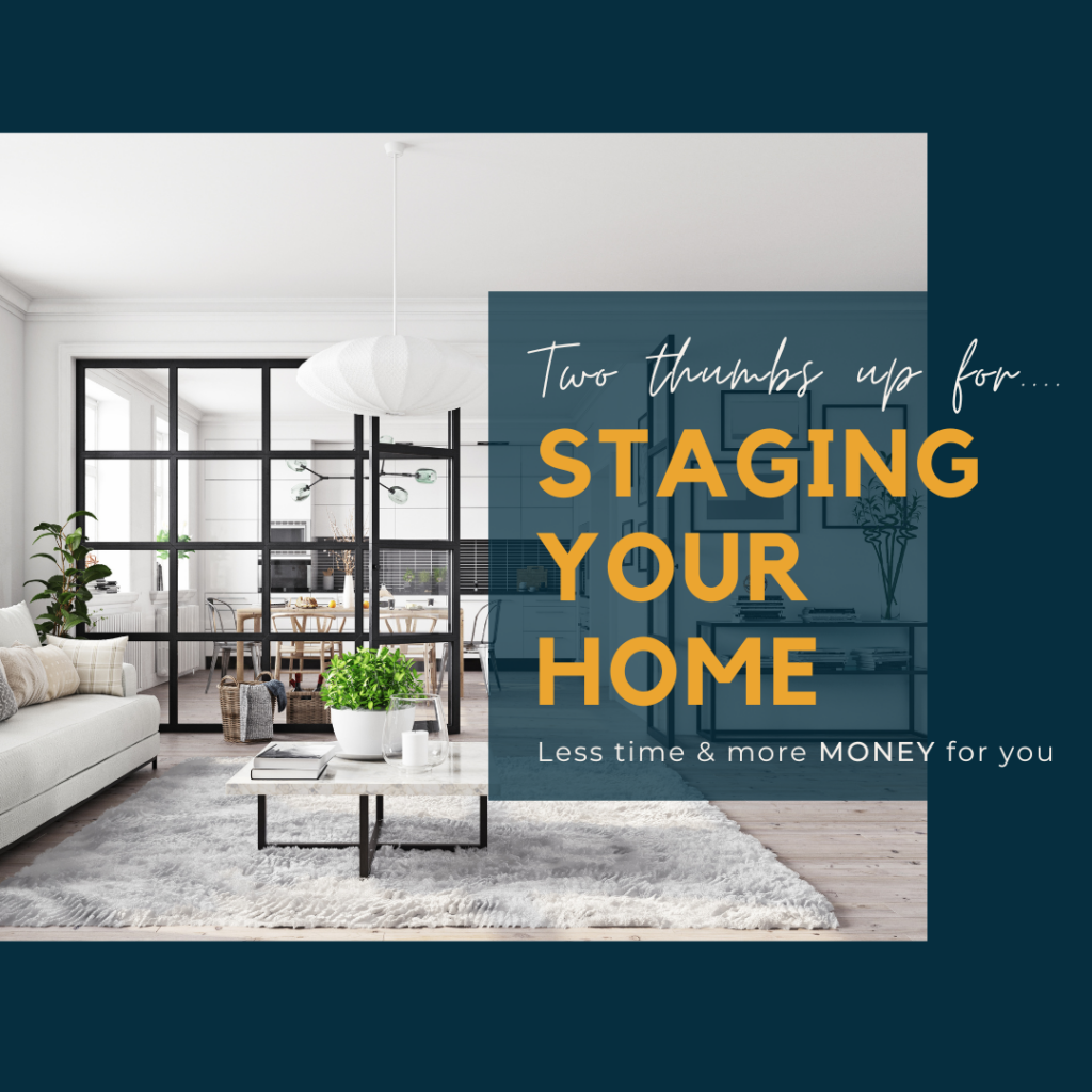 Two Thumbs Up for Staging Your Home