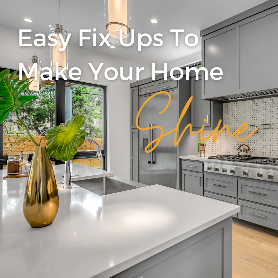 Easy Fix-Ups to Make Your Home Shine