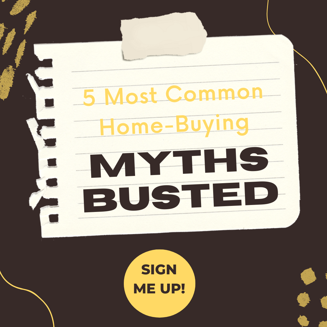 The 5 Most Common Home-Buying Myths BUSTED