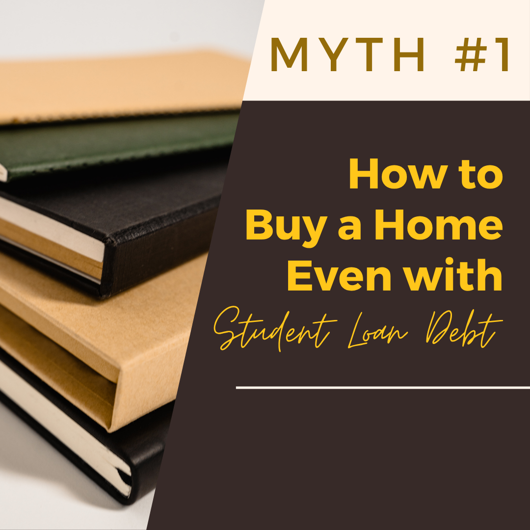 How to Buy a Home Even with Student Loan Debt