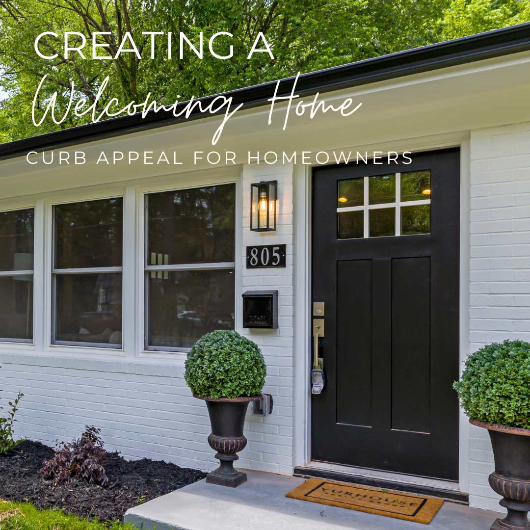 Creating a Welcoming Home — Curb Appeal for Homeowners